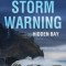 Storm Warning: Hidden Bay