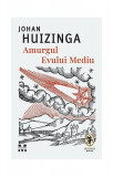 Amurgul Evului Mediu - Paperback brosat - Johan Huizinga - Pandora M