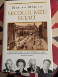 Mircea Malita - Secolul meu scurt, carte biografie, memorie