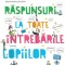 Raspunsuri La Toate Intrebarile Copiilor - Sophie De Menthon, Alexia Delrieu