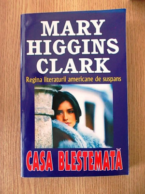 MARY HIGGINS CLARK- CASA BLESTEMATA, r4b foto