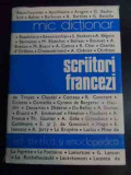 Scriitori Francezi Mic Dictionar - Colectiv ,545923