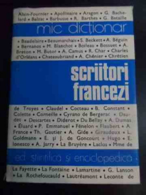Scriitori Francezi Mic Dictionar - Colectiv ,545923 foto