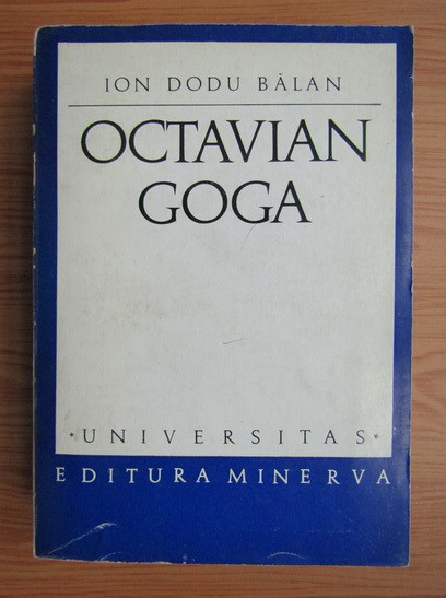 Ion Dodu Balan - Octavian Goga (1972)