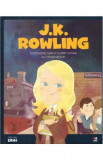 Micii mei eroi. J.K. Rowling