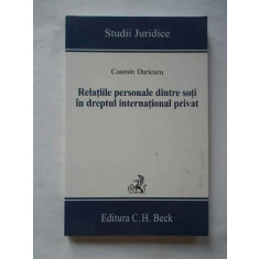 Relatiile Personale Dintre Soti In Dreptul International Priv - Cosmin Dariescu ,267540