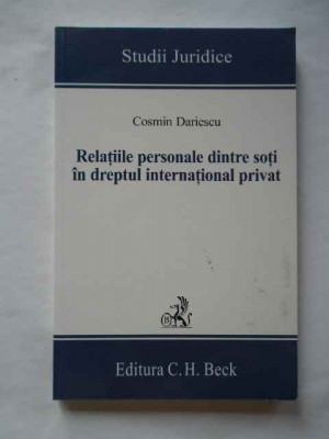 Relatiile Personale Dintre Soti In Dreptul International Priv - Cosmin Dariescu ,267540 foto