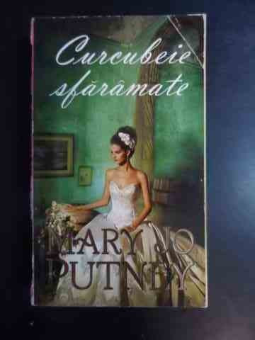 Curcubeie Sfaramate - Mary Jo Putney ,542564