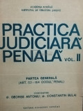 George Antoniu - Practica judiciara penala, vol. II (editia 1990)