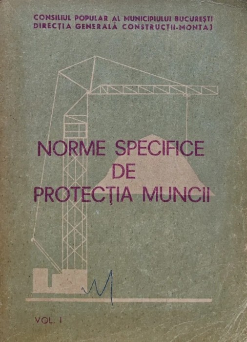 Norme specifice de protectia muncii Vol.1 - 1970 (AZ62)