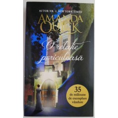 O relatie periculoasa &ndash; Amanda Quick