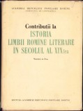 HST C874 Contribuții la istoria limbii rom&icirc;ne literare &icirc;n secolul al XIX-lea