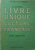 LE NOUVEAU LIVRE UNIQUE DE LECTURE ET DE FRANCAIS. COURS ELEMENTAIRE, I-RE ANNEE-J. CHATEL, A. CHATEL-248568