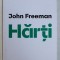 HARTI - versuri de JOHN FREEMAN , 2017