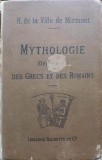 MYTHOLOGIE ELEMENTAIRE DES GRECS ET DES ROMAINS-H. DE LA VILLE DE MIRMONT-238342