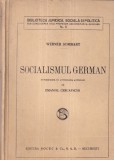 Werner Sombart - Socialismul german. In romaneste, cu autorizarea autorului de