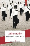 Minunata lume noua | Aldous Huxley, Polirom