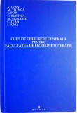 Curs de chirurgie generala pentru Facultatea de Fiziokinetoterapie &ndash; V. Ivan (cu sublinieri)
