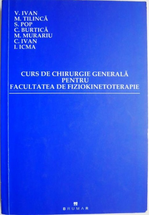Curs de chirurgie generala pentru Facultatea de Fiziokinetoterapie &ndash; V. Ivan (cu sublinieri)