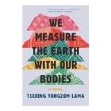 We Measure the Earth with Our Bodies