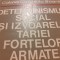 DETERMINISMUL SOCIAL SI IZVOARELE TARIEI FORTELOR ARMATE - COL. CORNELIU SOARE