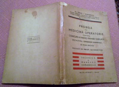 Probele de medicina operatorie pentru concurs de medici primari chirurgi - 1943 foto