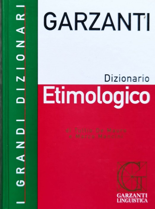 Garzanti I Grandi Dizionario Etimologico - Tullio De Mauro E Marco Mancini , O104