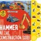 Discovery: Hammer at the Construction Site!