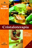 Cristaloterapia - Tania Mazzarello - Prestige