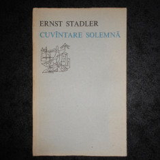 ERNST STADLER - CUVANTARE SOLEMNA (1975, Colectia Orfeu)