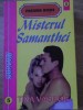 Misterul Samanthei - Tina Vasilos, Roman de Dragoste, Editura Colemus 1994, Pasiune Rosie, 188 Pagini
