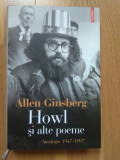 Allen Ginsberg - Howl şi alte poeme. Antologie 1947-1997 (stare impecabila)