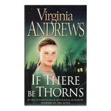 If There Be Thorns