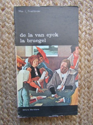 DE LA VAN EYCK LA BRUEGEL-MAX J. FRIEDLANDER foto
