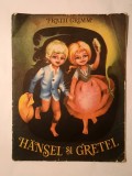 Frații Grimm - Hansel și Gretel (ilustrații Adriana Mihăilescu; 1989)