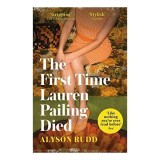 The First Time Lauren Pailing Died