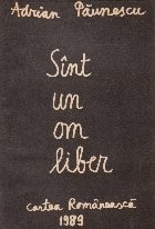 Sint un om liber - Poezii (Editie 1989) foto