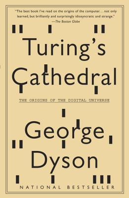 Turing&amp;#039;s Cathedral: The Origins of the Digital Universe foto