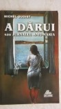 Michel Quoist - A darui sau jurnalul Anei-Maria