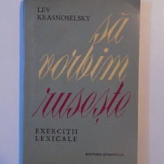 SA VORBIM RUSESTE , EXERCITII LEXICALE de LEV KRASNOSELSKY , 1964