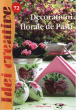 Decoratiuni florale de Pasti | Radics Maria, 2019, Casa