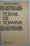 Cumpara ieftin MIHAI LUPASCU - POEME DE TOAMNA (VERSURI, editia princeps - 1983)