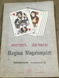 LITR12 0442 Literatura - Michel Zevaco - Regina vagabonzilor - 2