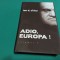 ADIO, EUROPA * ION D. S&Icirc;RBU / VOL. I / 2021 *1