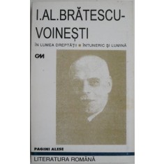 In lumea dreptatii. Intuneric si lumina &ndash; I. Al. Bratescu-Voinesti