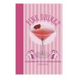 Cumpara ieftin Pink Drinks A Collection of Fun, Flirty &amp; Frivolous Cocktails, Katherine Bebo