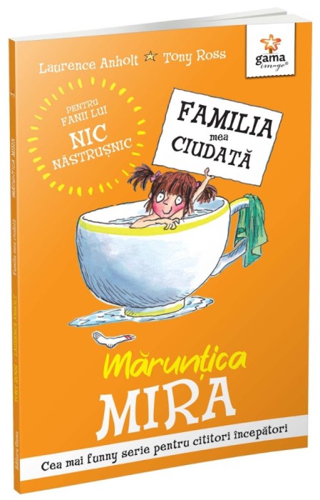 Maruntica Mira, Laurence Anholt - Editura Gama