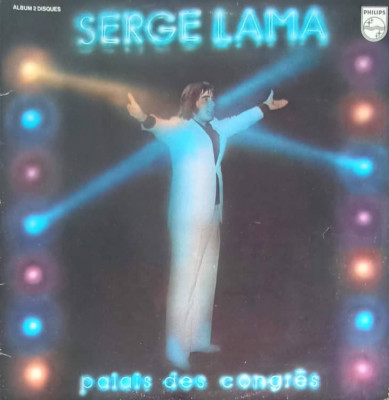 Disc vinil, LP. Palais Des Congres. SET 2 DISCURI VINIL-SERGE LAMA foto