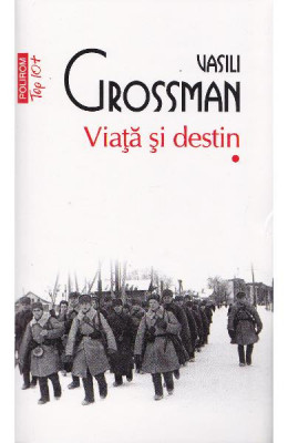 Viata Si Destin Top 10+ Nr 339 Si 340, Vasili Grossman - Editura Polirom foto