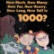 How Much, How Many, How Far, How Heavy, How Long, How Tall Is 1000?